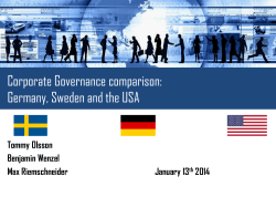 Corporate Governance comparison: Germany, Sweden and the USA Tommy Olsson Benjamin Wenzel