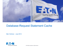 Database-Request Statement Cache – July 2014 Ben Holmes