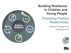 Promoting Positive Relationships Building Resilience in Children and