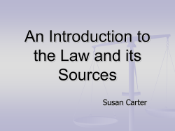 An Introduction to the Law and its Sources Susan Carter
