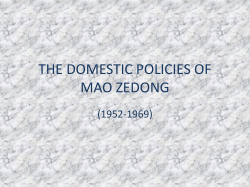 THE DOMESTIC POLICIES OF MAO ZEDONG (1952-1969)