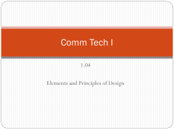 Comm Tech I 1.04 Elements and Principles of Design