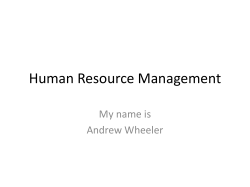 Human Resource Management My name is Andrew Wheeler