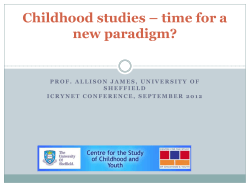Childhood studies – time for a new paradigm?