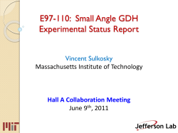 E97-110:  Small Angle GDH Experimental Status Report Vincent Sulkosky