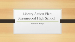 Library Action Plan: Streamwood High School By: Barbara Posinger
