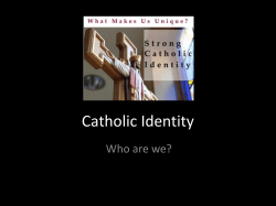 Catholic Identity Who are we?