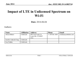 Impact of LTE in Unlicensed Spectrum on Wi-Fi Date: Authors: