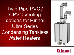 Twin Pipe PVC / CPVC Venting options for Rinnai Ultra Series