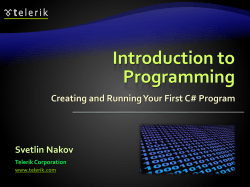 Introduction to Programming Creating and Running Your First C# Program Svetlin Nakov