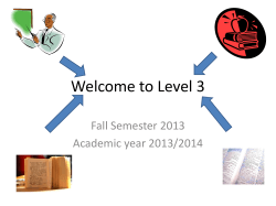 Welcome to Level 3 Fall Semester 2013 Academic year 2013/2014