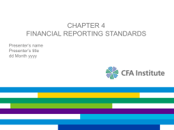 CHAPTER 4 FINANCIAL REPORTING STANDARDS Presenter’s name Presenter’s title