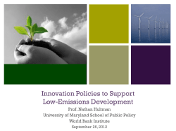 + Innovation Policies to Support Low-Emissions Development Prof. Nathan Hultman