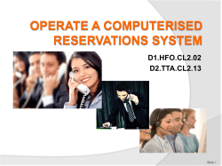 OPERATE A COMPUTERISED RESERVATIONS SYSTEM D1.HFO.CL2.02 D2.TTA.CL2.13