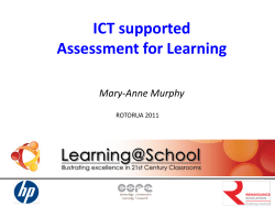ICT supported Assessment for Learning Mary-Anne Murphy ROTORUA 2011