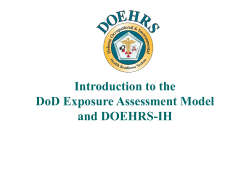 Introduction to the DoD Exposure Assessment Model and DOEHRS-IH