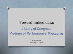 Toward linked data: Library of Congress Medium of Performance Thesaurus P. Jane Smith