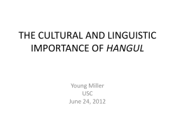 THE CULTURAL AND LINGUISTIC HANGUL Young Miller USC