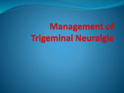 Management of Trigeminal Neuralgia