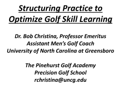 Structuring Practice to Optimize Golf Skill Learning