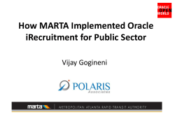 How MARTA Implemented Oracle iRecruitment for Public Sector Vijay Gogineni