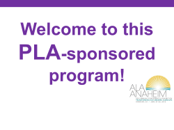 PLA Welcome to this -sponsored program!