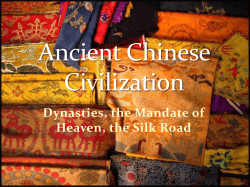 Ancient Chinese Civilization Dynasties, the Mandate of Heaven, the Silk Road