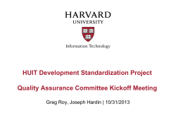 HUIT Development Standardization Project Quality Assurance Committee Kickoff Meeting