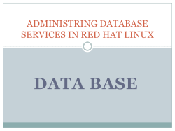 DATA BASE ADMINISTRING DATABASE SERVICES IN RED HAT LINUX