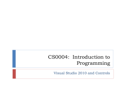 CS0004:  Introduction to Programming Visual Studio 2010 and Controls