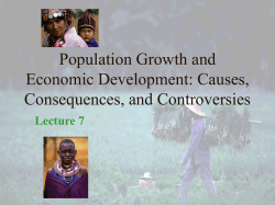 Population Growth and Economic Development: Causes, Consequences, and Controversies Lecture 7