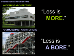 “Less is .” MORE A BORE