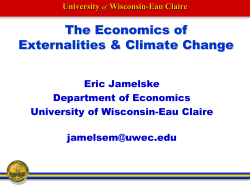 The Economics of Externalities &amp; Climate Change Eric Jamelske Department of Economics