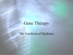 Gene Therapy The Forefront of Medicine