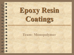 Epoxy Resin Coatings Team: Monopolyme r