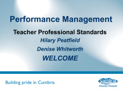 Performance Management WELCOME Teacher Professional Standards Hilary Peatfield