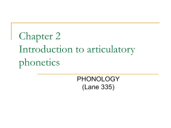 Chapter 2 Introduction to articulatory phonetics PHONOLOGY