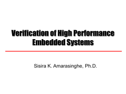 Verification of High Performance Embedded Systems Sisira K. Amarasinghe, Ph.D.