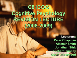 C81COG Cognitive Psychology REVISION LECTURE (2008-2009)