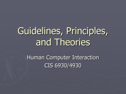 Guidelines, Principles, and Theories Human Computer Interaction CIS 6930/4930