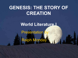 GENESIS: THE STORY OF CREATION World Literature I Presentation by: