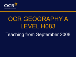 OCR GEOGRAPHY A LEVEL H083 Teaching from September 2008