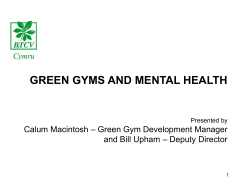 GREEN GYMS AND MENTAL HEALTH – Green Gym Development Manager Calum Macintosh