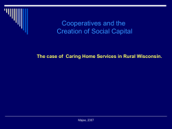 Cooperatives and the Creation of Social Capital Majee, 2007