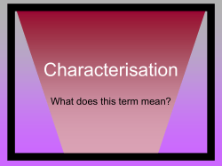 Characterisation What does this term mean?