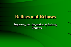 Relines and Rebases Improving the Adaptation of Existing Dentures