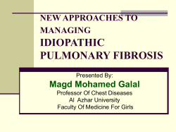 IDIOPATHIC PULMONARY FIBROSIS NEW APPROACHES TO MANAGING