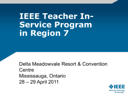 IEEE Teacher In- Service Program in Region 7 Delta Meadowvale Resort &amp; Convention