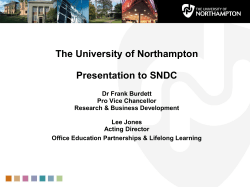 The University of Northampton Presentation to SNDC