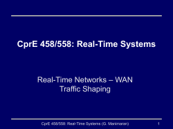 CprE 458/558: Real-Time Systems – WAN Real-Time Networks Traffic Shaping